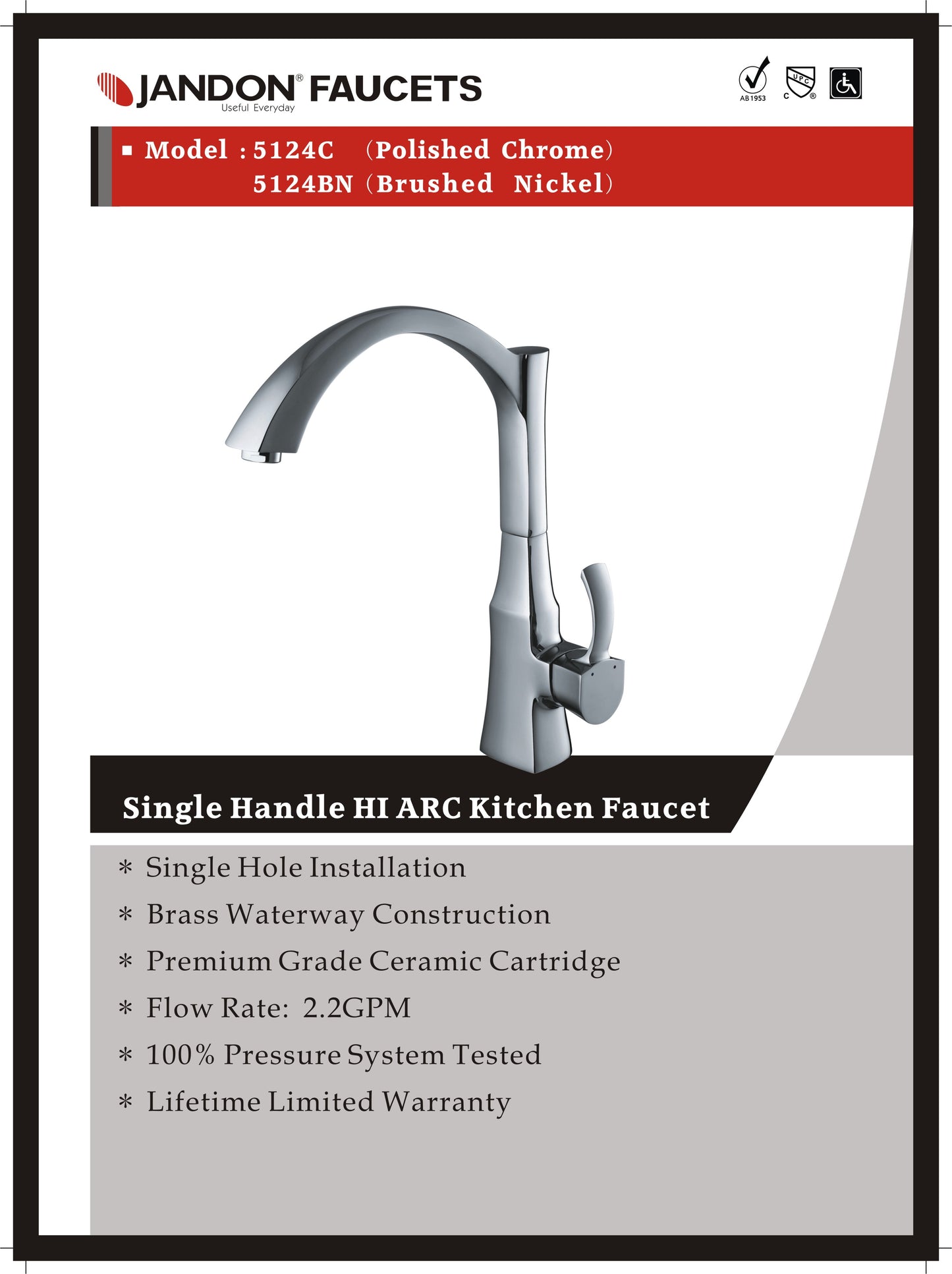 5124 • Single Handle HI ARC Kitchen Faucet
